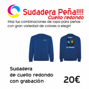 SUDADERA CUELLO REDONDO PEÑA (Grabación Incluida)